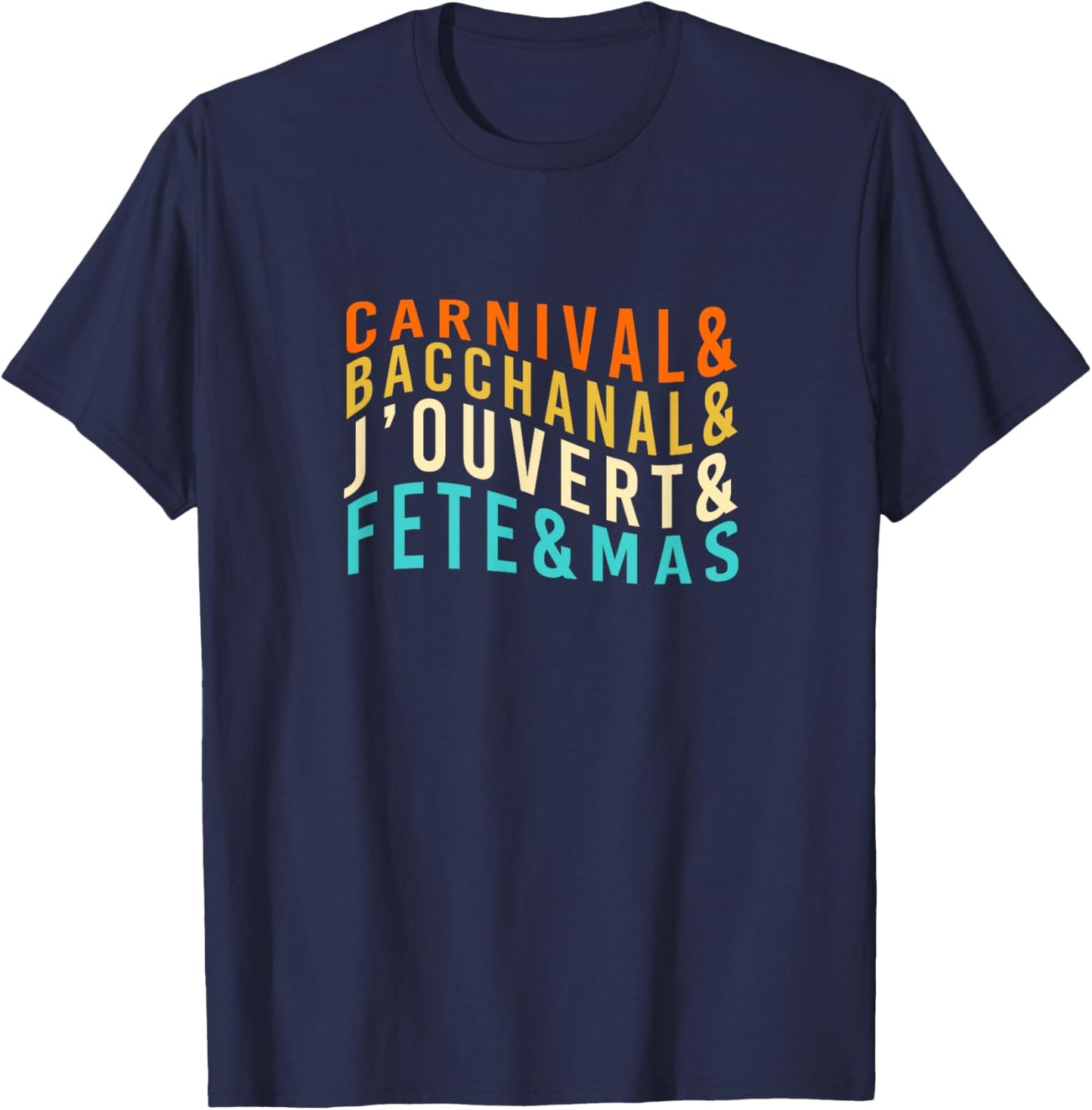 Carnival Bacchanal J'ouvert Fete Mas Soca Retro Bacchanal T-Shirt - T-Shirt | Navy