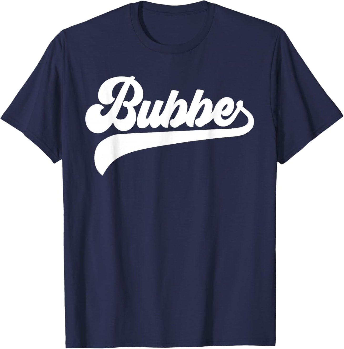 Bubbe Gifts Mother's Day Bubbe T-Shirt - T-Shirt | Navy
