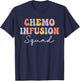Chemo Infusion Squad Future Oncology Nurse Nursing School T-Shirt - T-Shirt | Navy