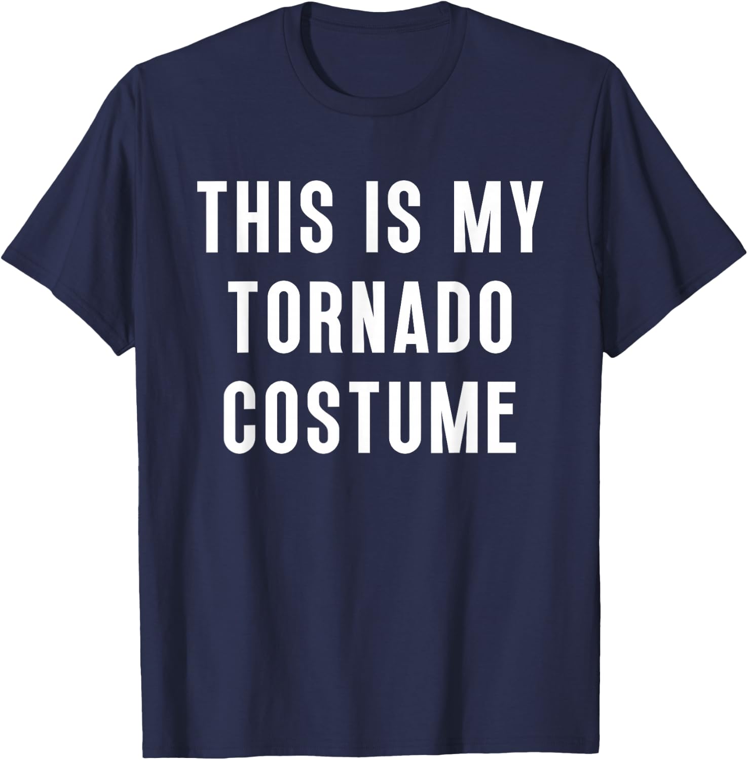 This Is My Tornado Halloween Costume Funny Easy T-Shirt - T-Shirt | Navy