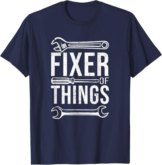 Fixer Of Things Handyman Carpenters Home Improvement Builder T-Shirt - T-Shirt | Navy