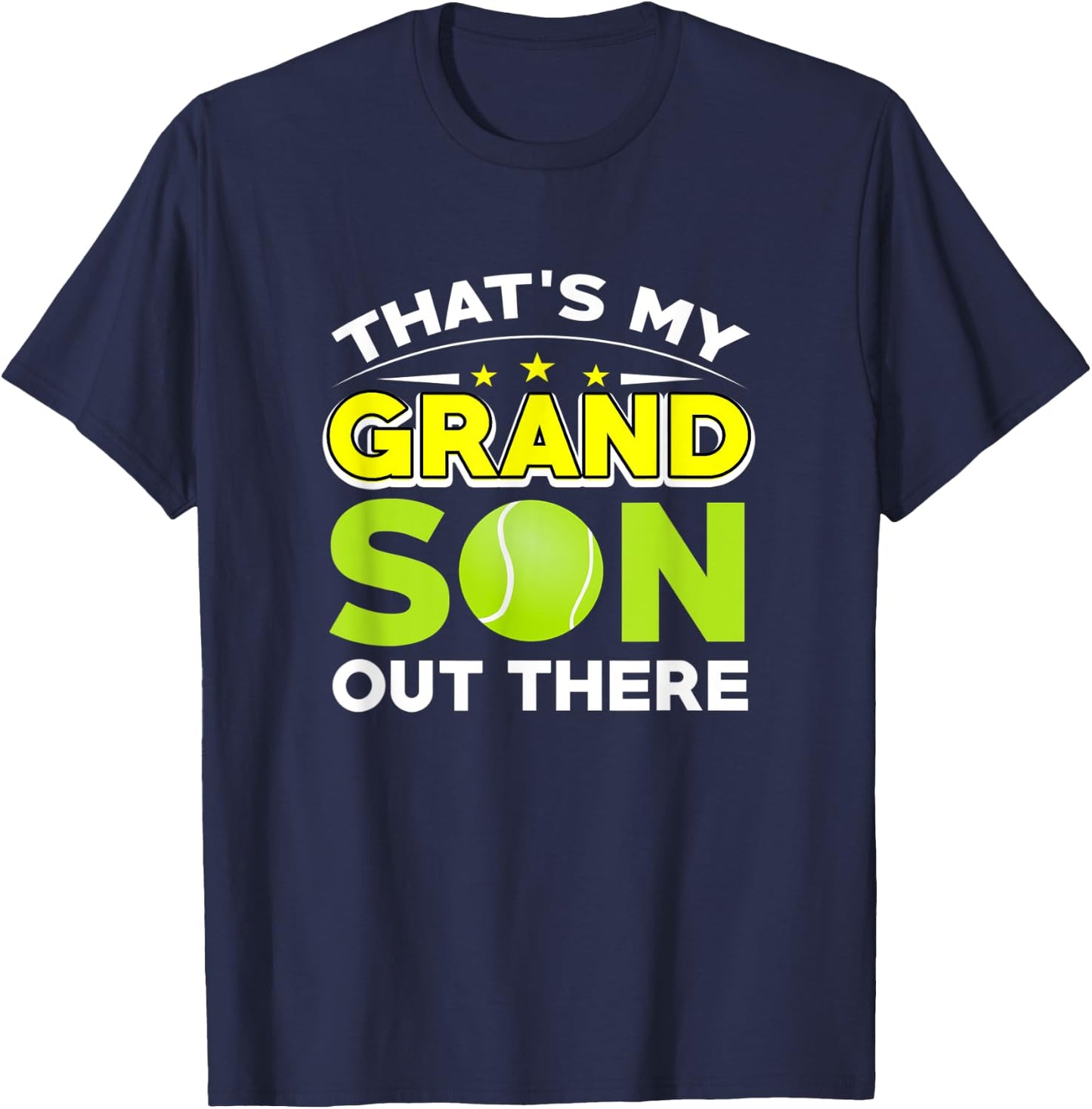 Tennis Design That's My Grandson Out There! T-Shirt - T-Shirt | Navy