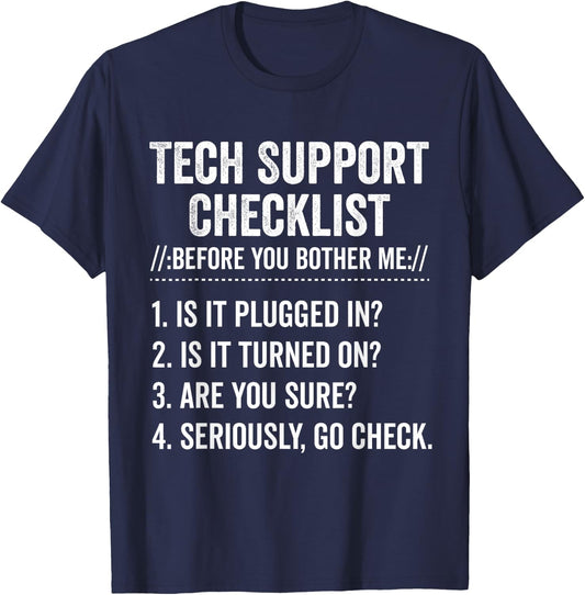 Tech Support Checklist Funny Computer Sysadmin Software T-Shirt - T-Shirt | Navy