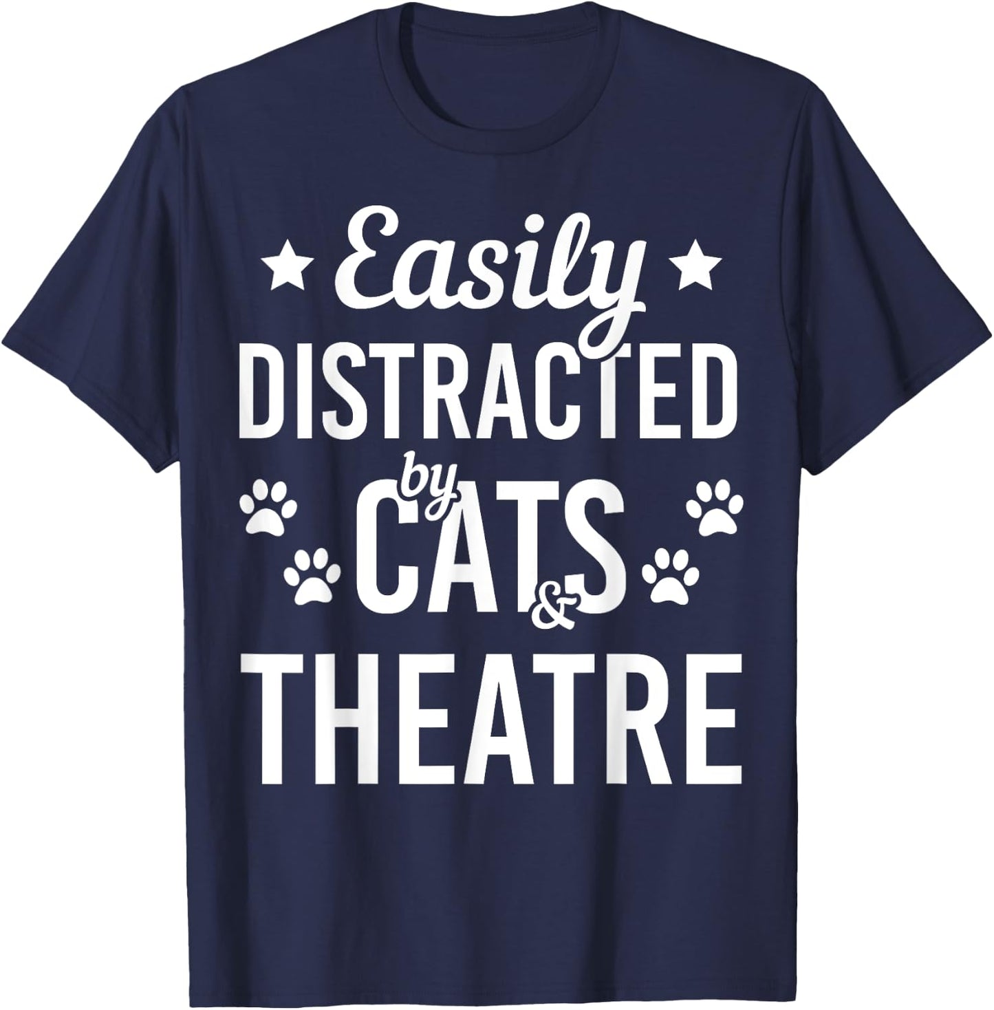 Cat Lover Theatre Lover Cats And Theatre Acting Funny Cat Men Women Girls Kids T-Shirt - T-Shirt | Navy