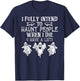 Ghost Halloween I Fully Intend To Haunt People When I Die T-Shirt - T-Shirt | Navy