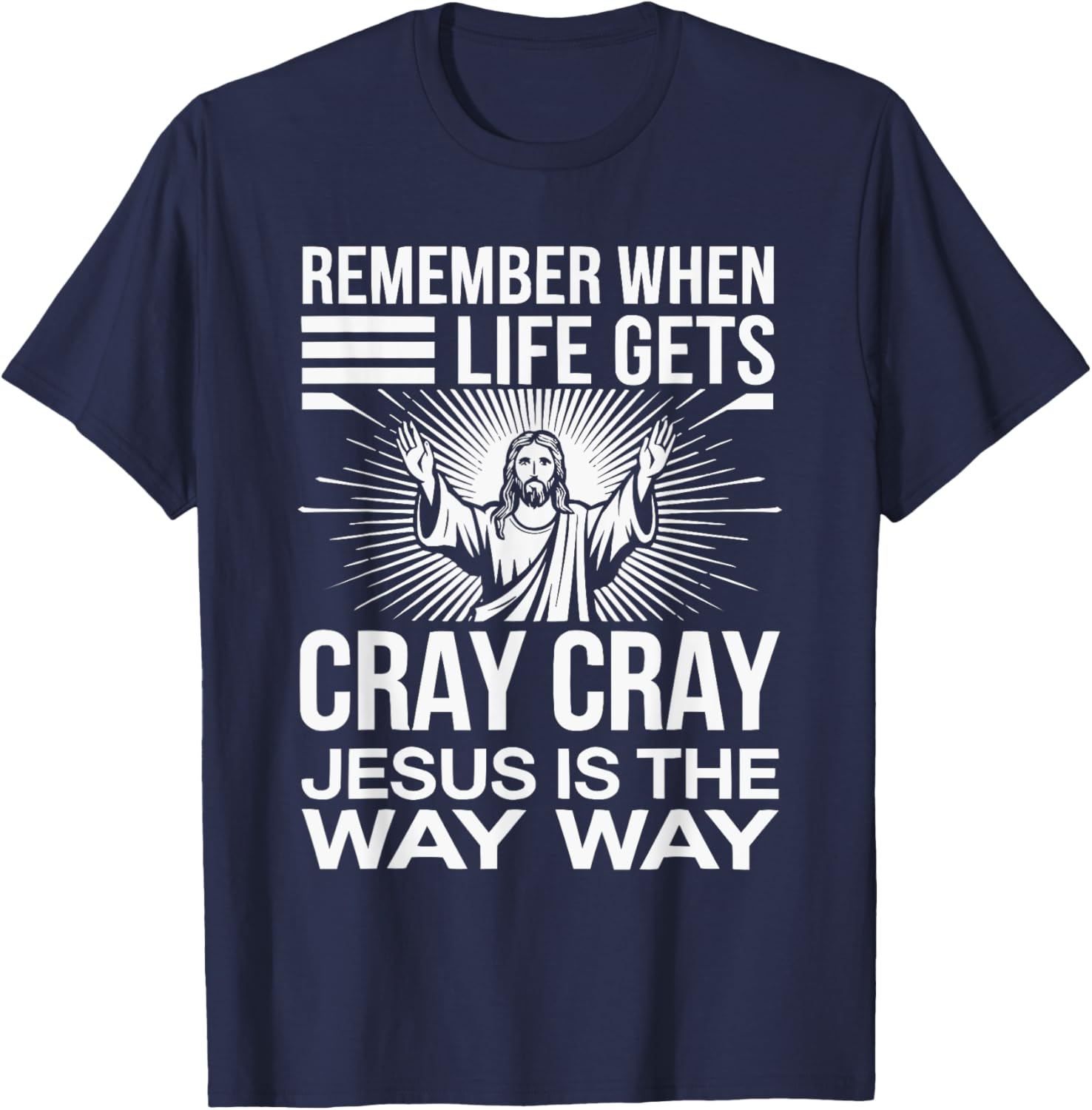 Funny Jesus Christ Religious Christian Believer Christianity T-Shirt - T-Shirt | Navy