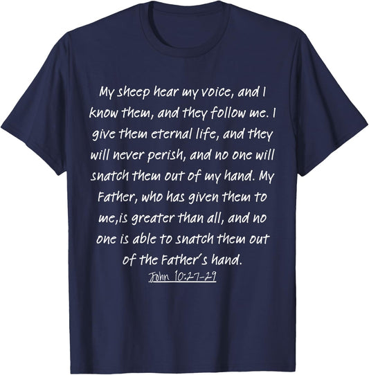 Bible once saved always save scripture John 10:27-29 Jesus T-Shirt - T-Shirt | Navy