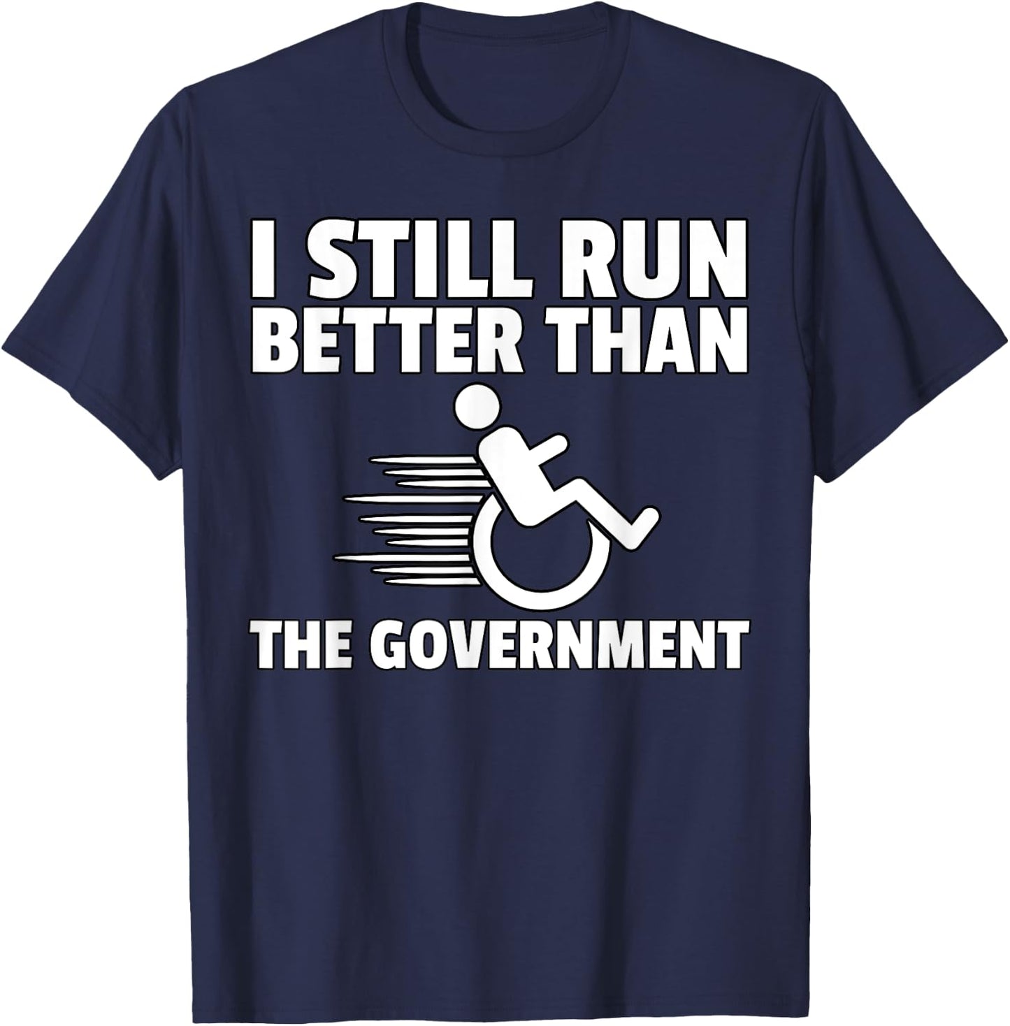 Wheelchair Disability Gift Funny Handicap Small T-Shirt - T-Shirt | Navy
