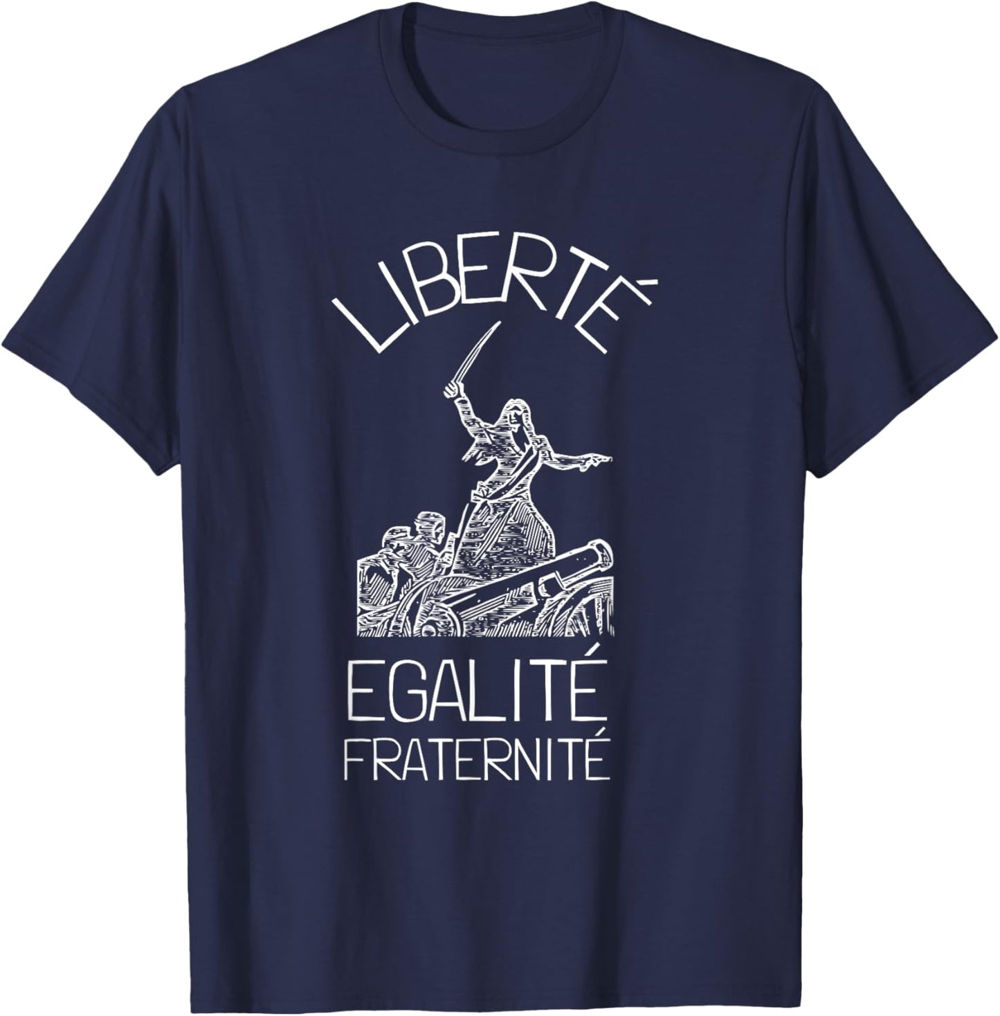 Liberte Egalite Fraternite French Revolution T-Shirt - T-Shirt | Navy