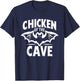 Bat Funny Chicken Of The Cave Bats Lover Joke T-Shirt - T-Shirt | Navy