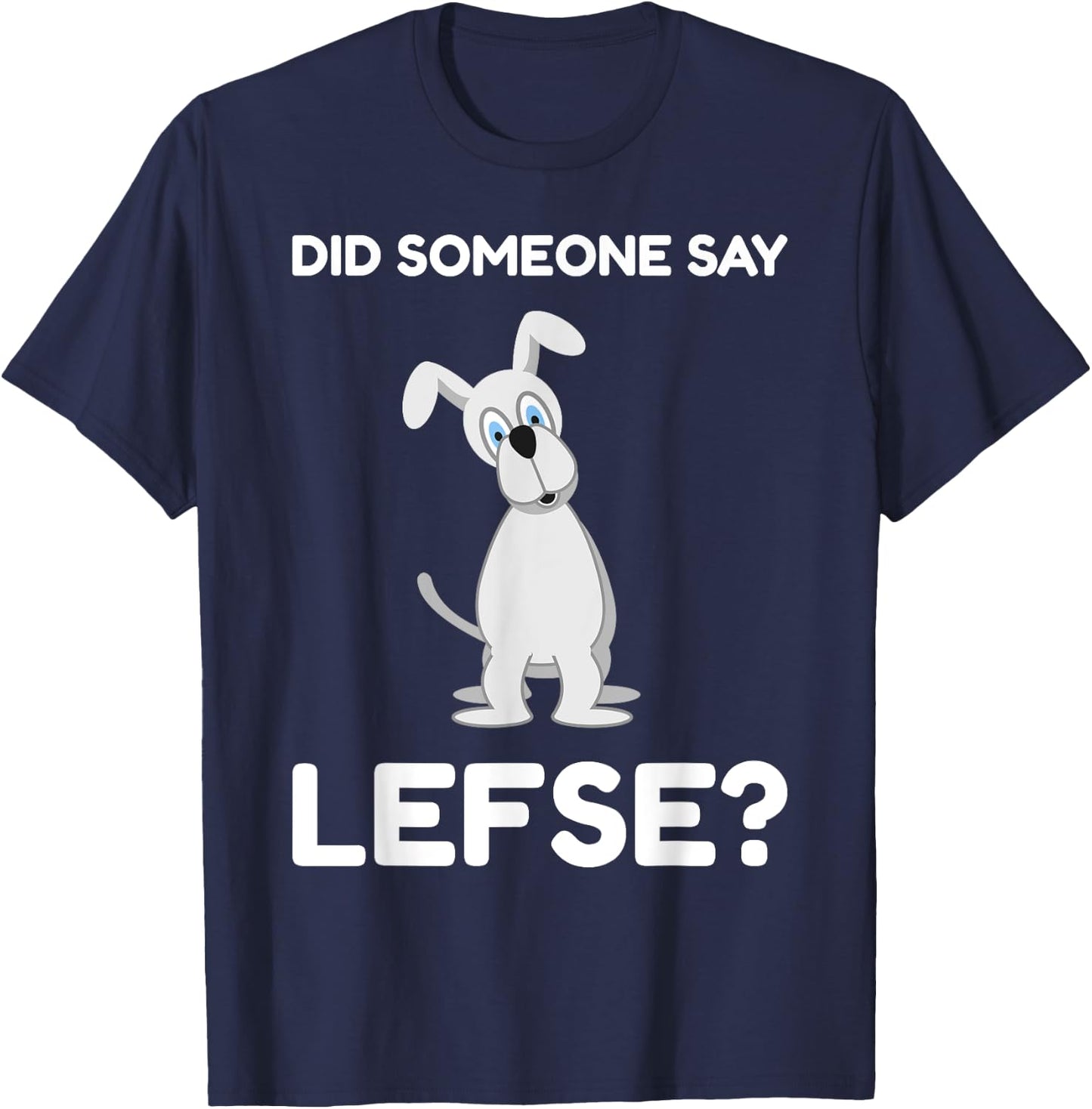 I Love Lefse Funny Norwegian Norway Norge Gift T-Shirt - T-Shirt | Navy