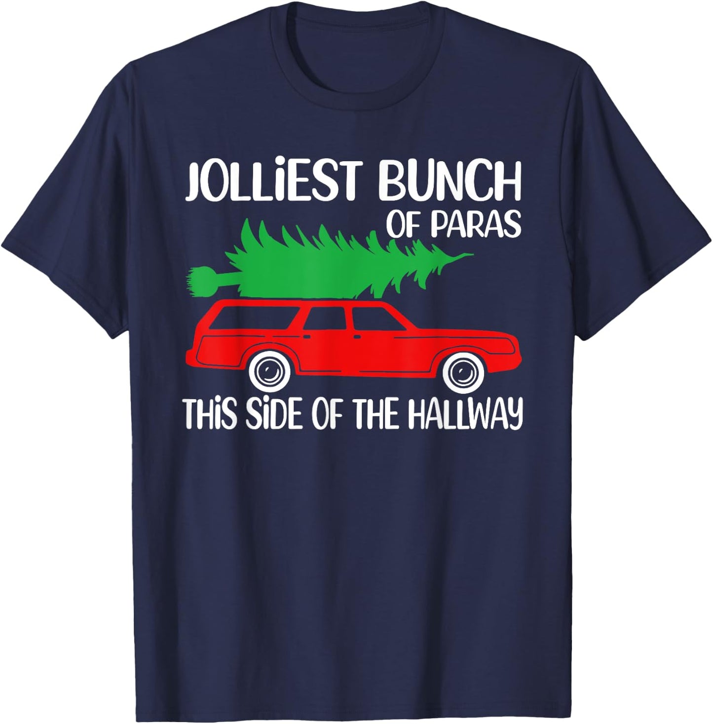 Jolliest Bunch Of Paras This Side Of The Hallway X-mas T-Shirt - T-Shirt | Navy