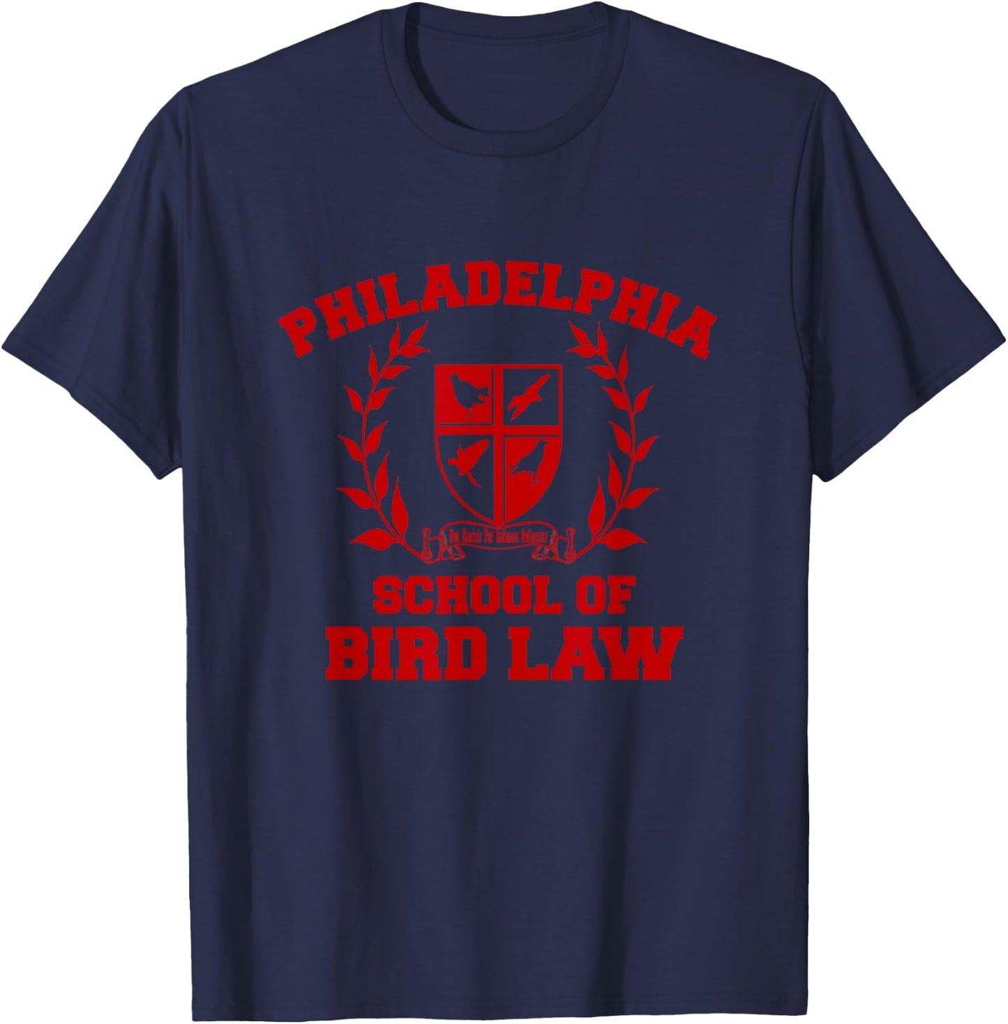 Philadelphia School of Bird Law T-Shirt - T-Shirt | Navy