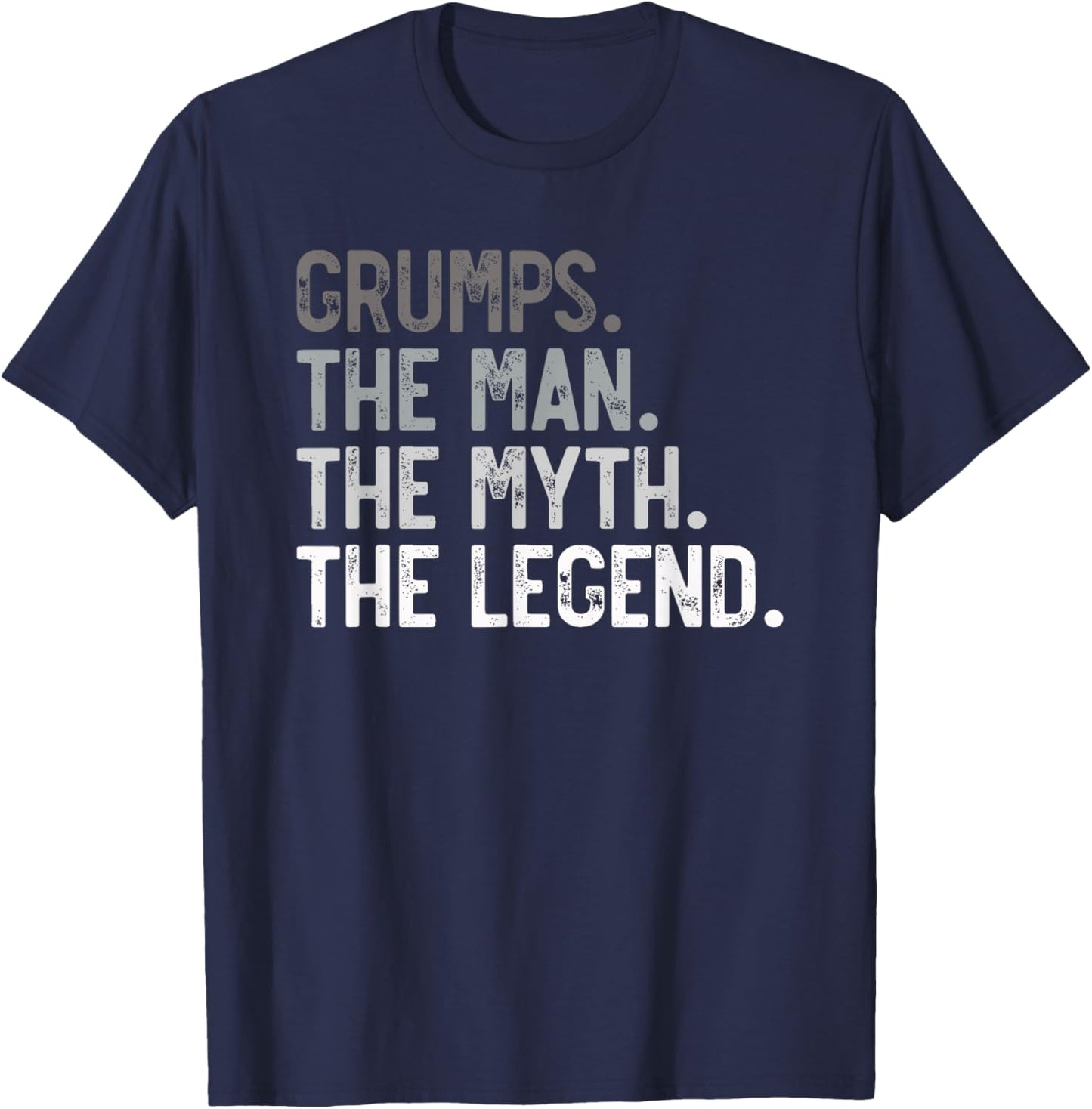 Grumps the Man the Myth the Legend Father's Day for Grandpa T-Shirt - T-Shirt | Navy