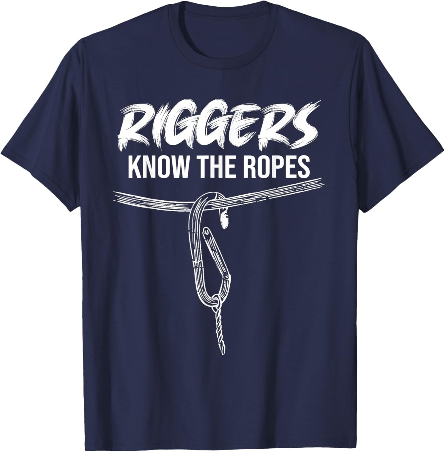 Riggers Know The Ropes Crane Rig Rigging Vintage Style T-Shirt - T-Shirt | Navy