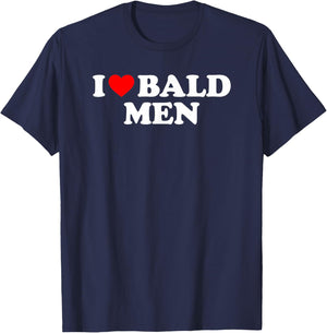 I Love Bald Men T-Shirt - T-Shirt | Navy