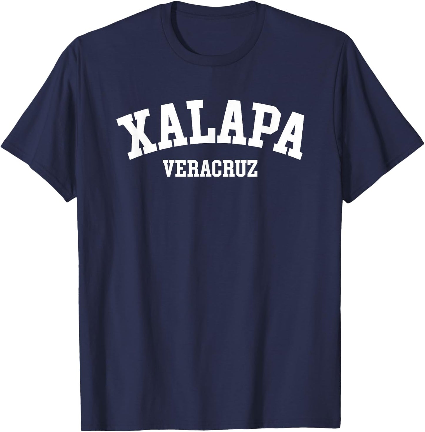 Xalapa Veracruz Mexico Mexican State City T-Shirt - T-Shirt | Navy