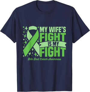 My Wife's Fight Is My Fight Bile Duct Cancer Awareness Cure T-Shirt - T-Shirt | Navy
