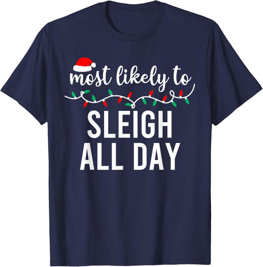 Most Likely To Christmas Shirt Matching Family Pajamas Funny T-Shirt - T-Shirt | Navy