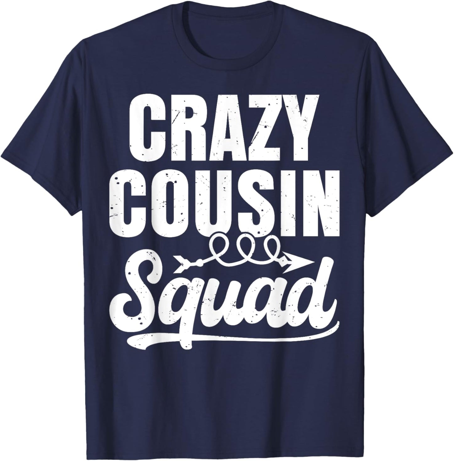 Crazy Cousin Squad Shirt For Family Reunion Party Vacation T-Shirt - T-Shirt | Navy