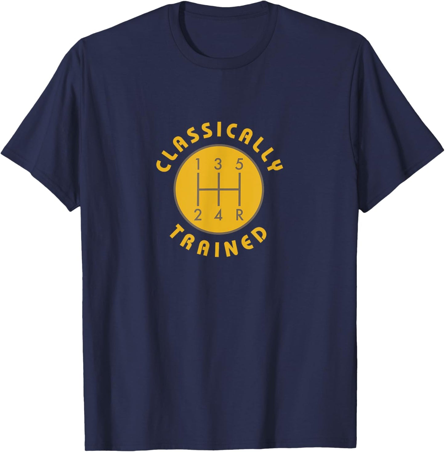 Tuscan Radar Designs Classically Trained Gear Shift Knob Funny -Adults Black Small Classic Fit Polyester 100% Short Sleeve Classic Collar Pull On 1 Count T-Shirt - T-Shirt | Navy