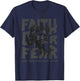 Jesus: Believe, The Way, The Truth, Faith over Fear T-Shirt - T-Shirt | Navy