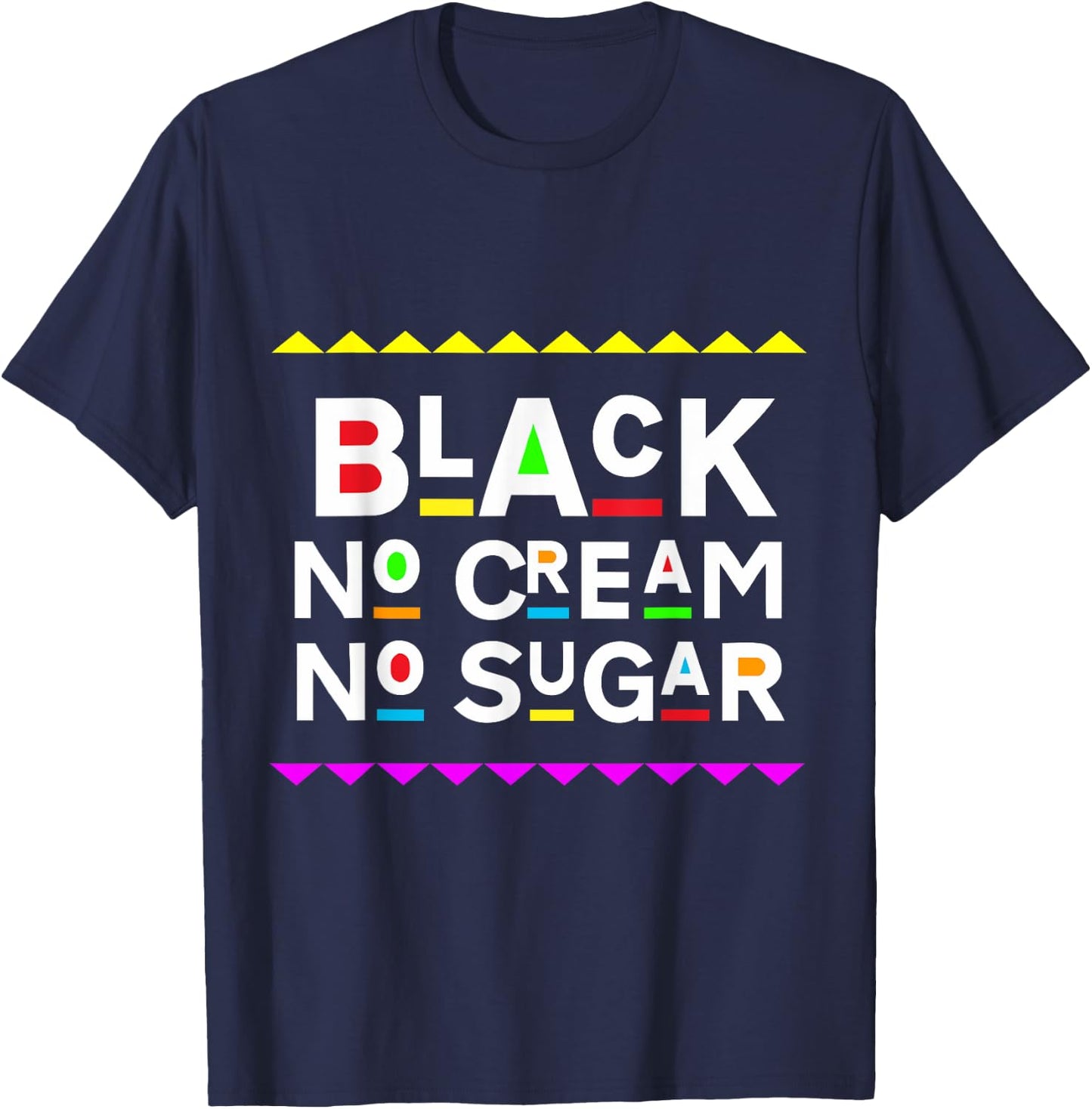 Black No Cream No Sugar Retro 90s Style T-Shirt - T-Shirt | Navy