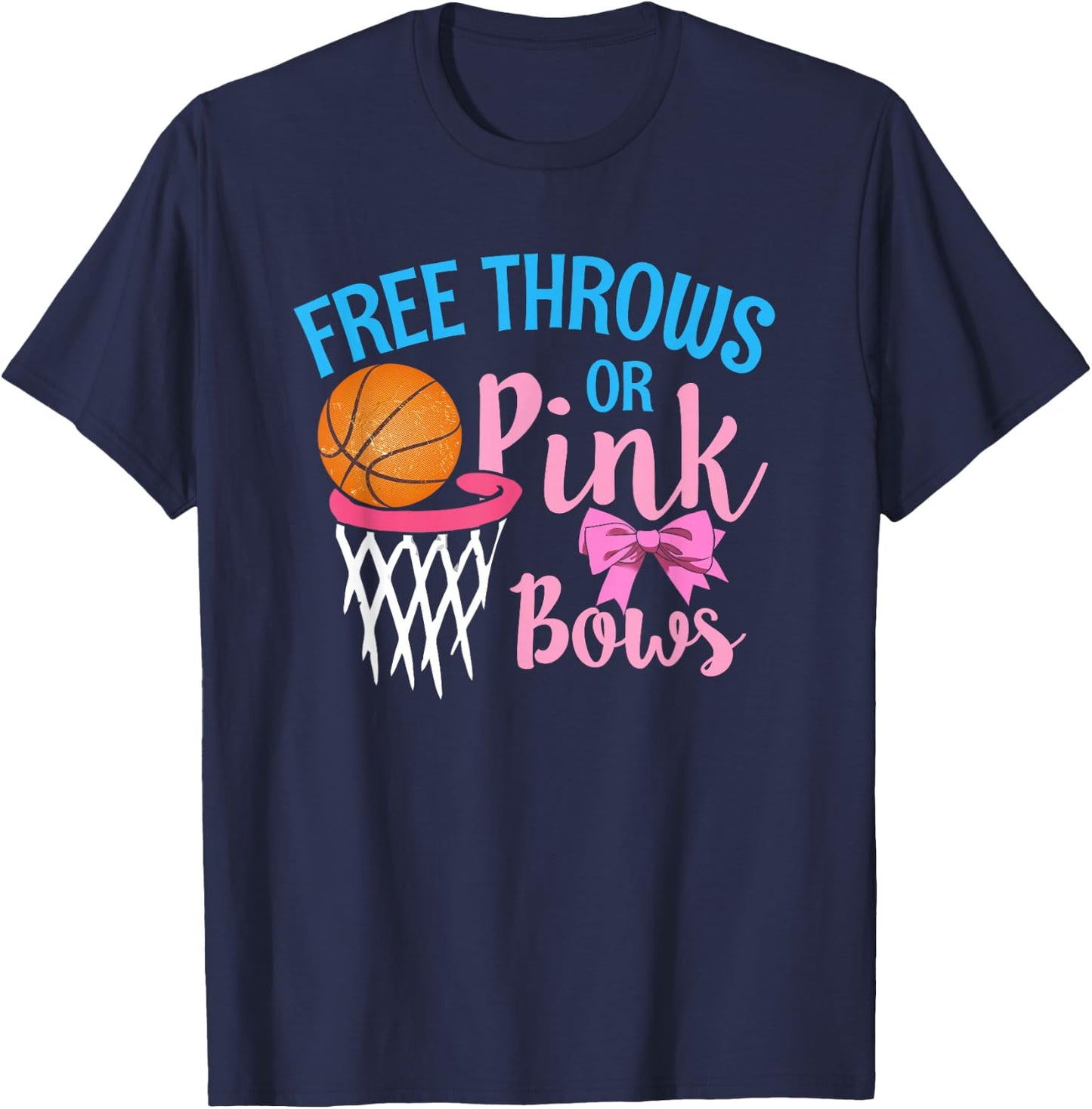 Free throws or Pink Bows Gender Reveal Cute Girl T-Shirt - T-Shirt | Navy