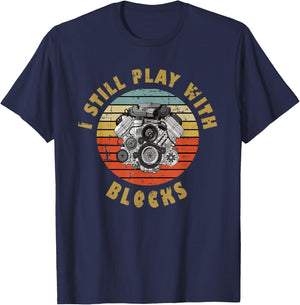 For Auto Mechanic Boyfriend I Still Play With Blocks T-Shirt - T-Shirt | Navy