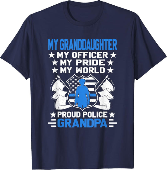 My Granddaughter My Officer Cop Family Proud Police Grandpa T-Shirt - T-Shirt | Navy