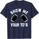 Show me your TDs up | Funny Fantasy Football T-Shirt - T-Shirt | Navy
