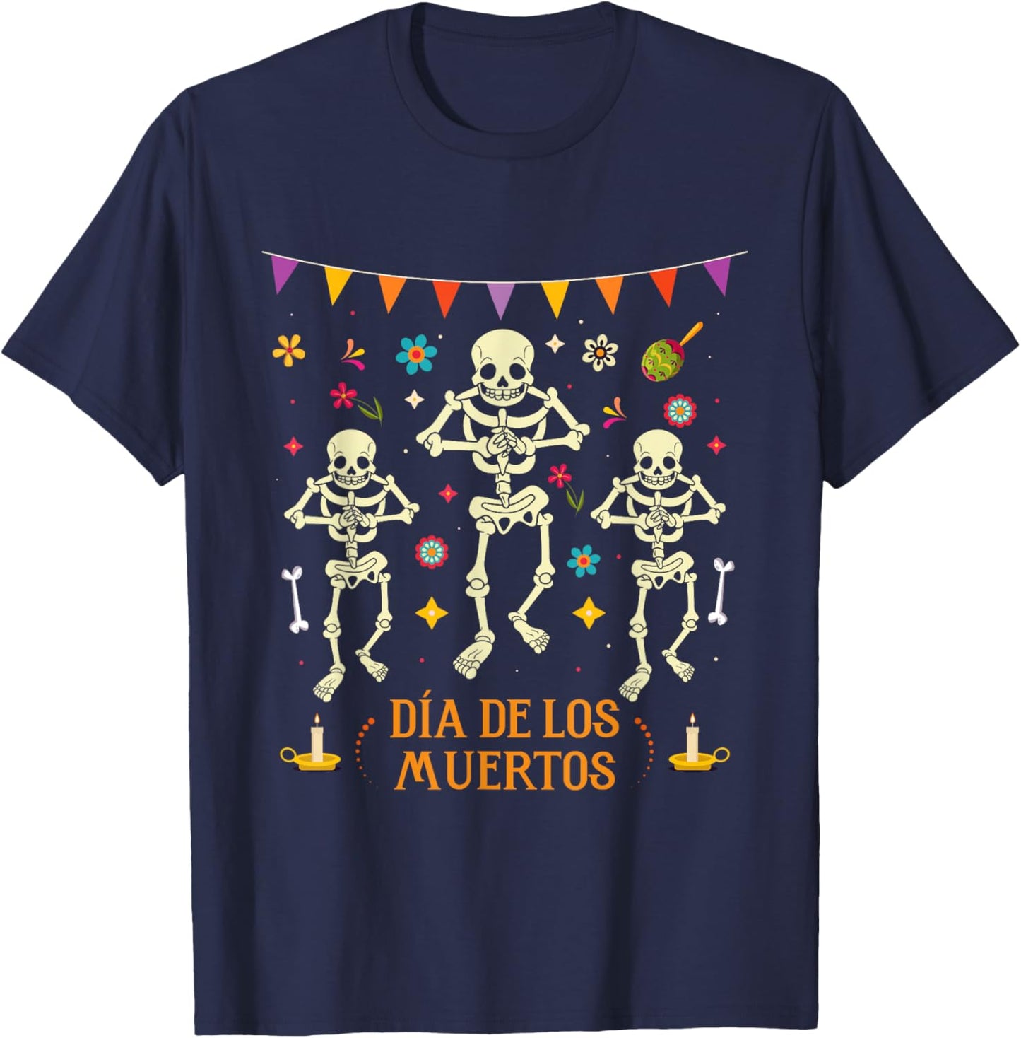 Dia De Los Muertos Costume Dancing Skeletons Day of The Dead T-Shirt - T-Shirt | Navy