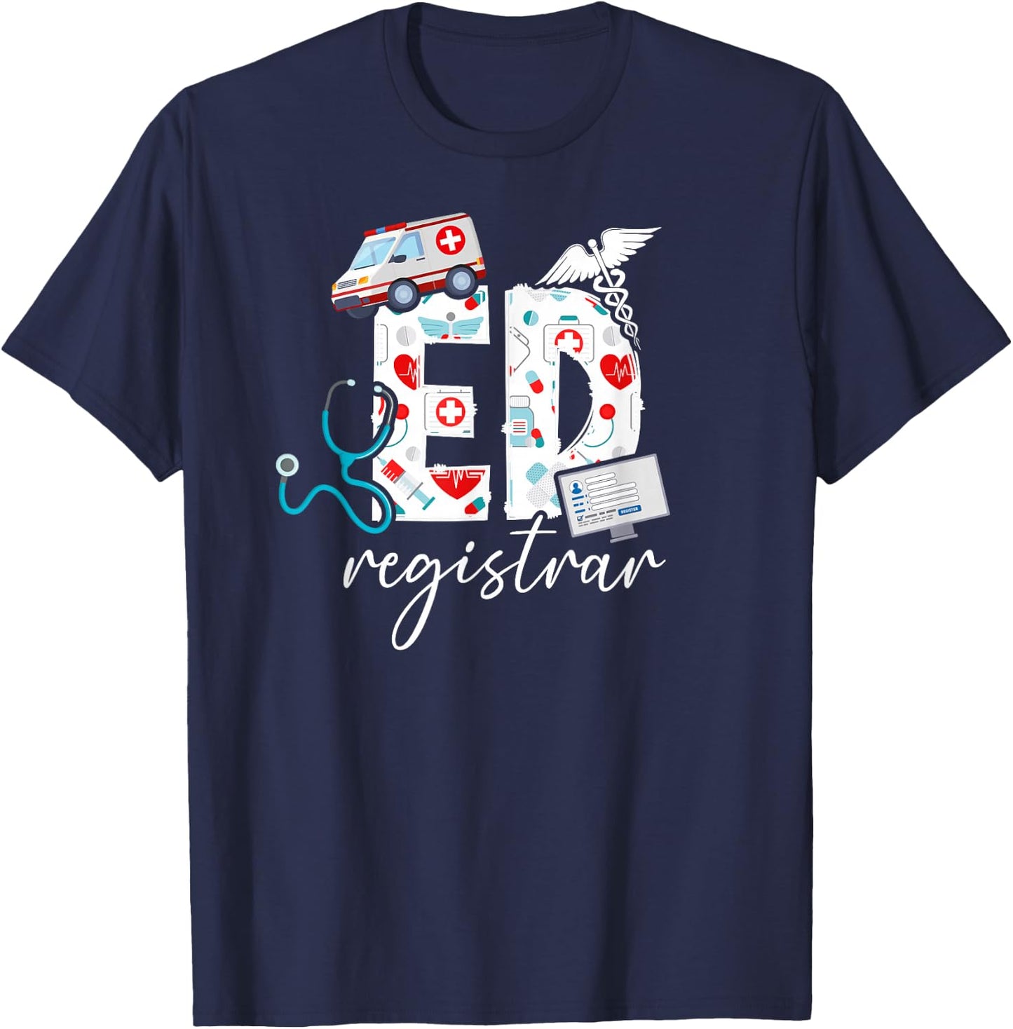 ED Registrar Patient Registration Appreciation T-Shirt - T-Shirt | Navy