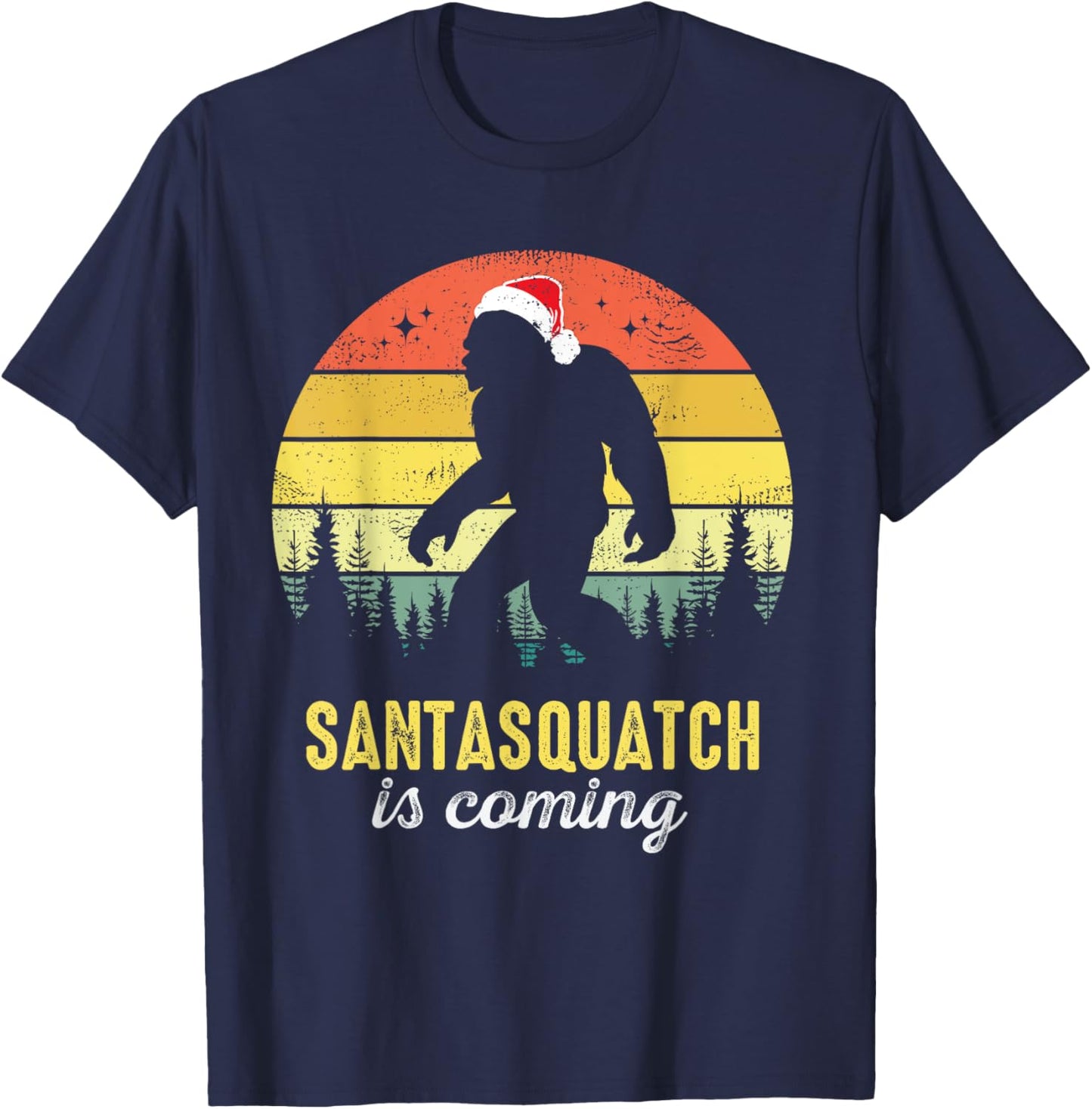 Santasquatch Is Coming Santa Bigfoot Christmas Funny Vintage T-Shirt - T-Shirt | Navy