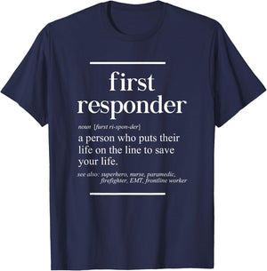 First Responder Definition Funny Definition Frontline Worker T-Shirt - T-Shirt | Navy