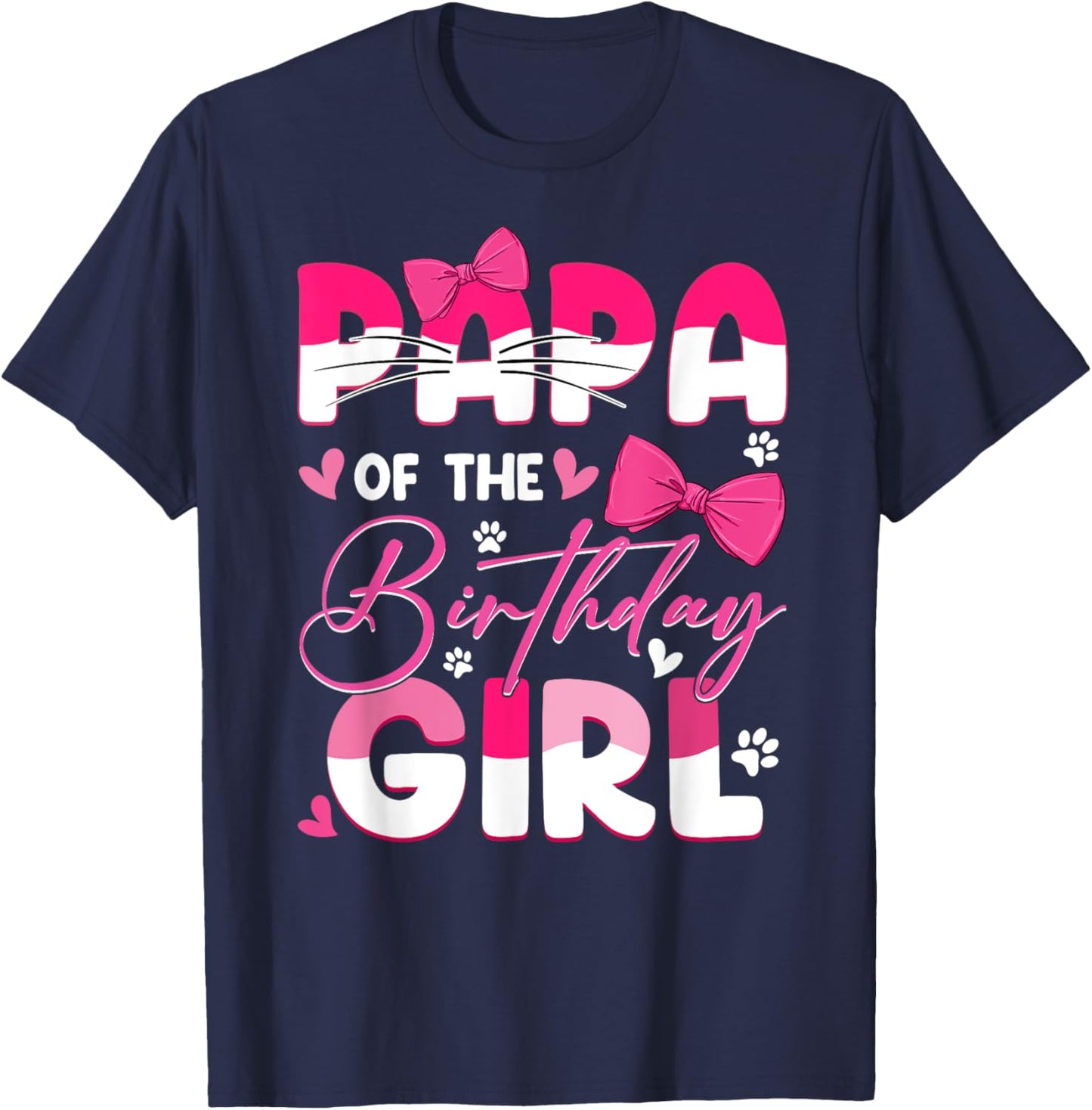 Papa Of The Birthday Girl Cat Kitty Family Matching T-Shirt - T-Shirt | Navy