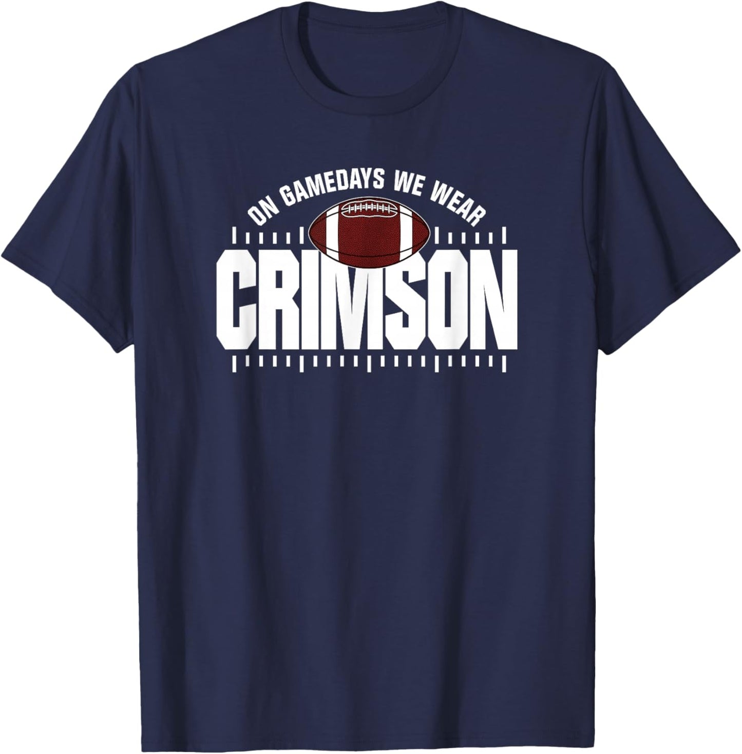 On Gamedays We Wear Crimson White Lettering T-Shirt - T-Shirt | Navy