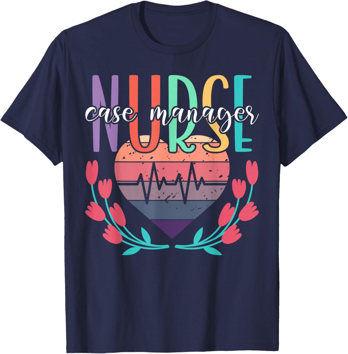 Nurse Case Manager Heart T-Shirt - T-Shirt | Navy