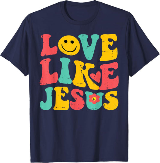 Love Like Jesus Retro God Religious Christian Men Women Kids T-Shirt - T-Shirt | Navy