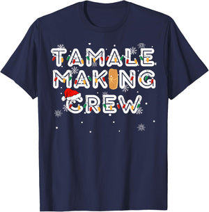 Christmas Tamale Making Crew T-Shirt - T-Shirt | Navy