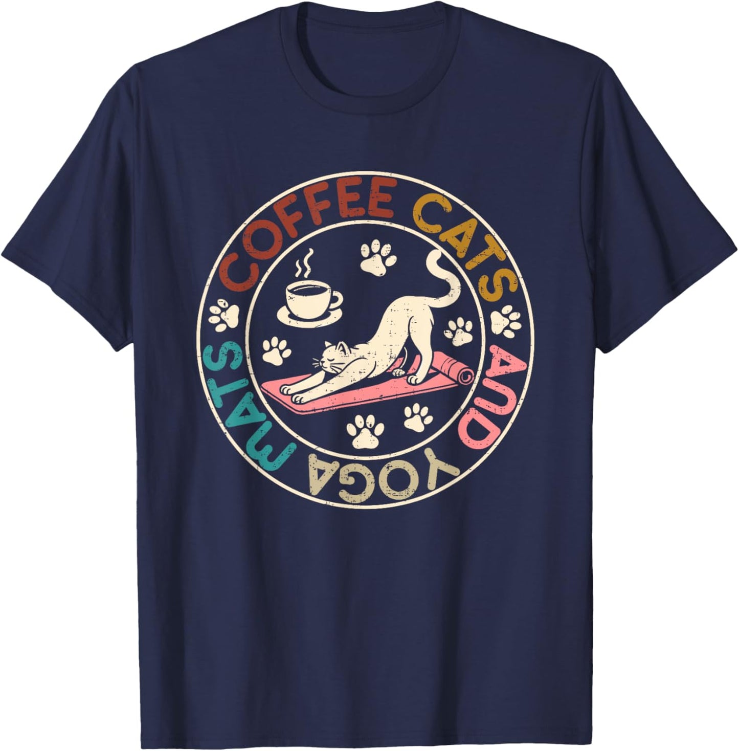 Coffee Cats And Yoga Mats - Funny Cats And Yoga Lover T-Shirt - T-Shirt | Navy