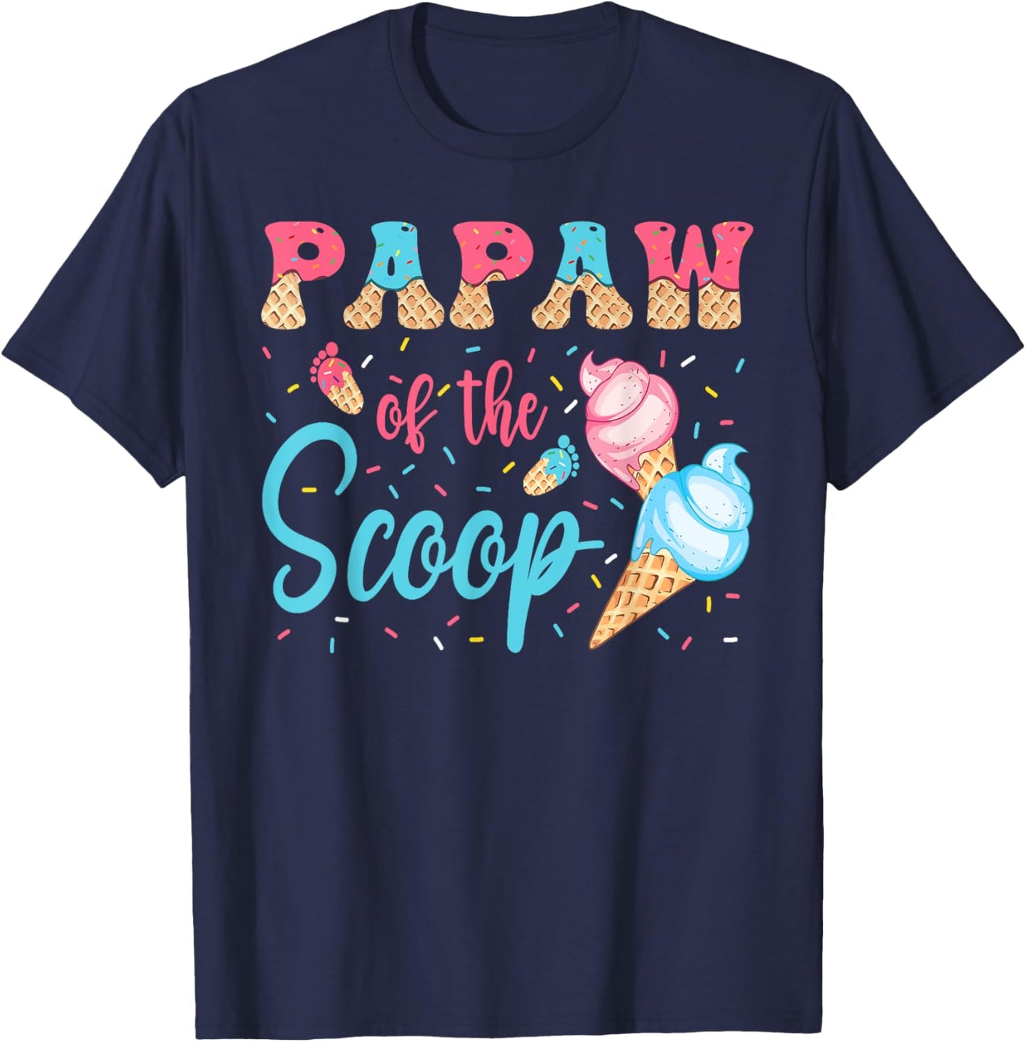 Papaw Of The Scoop Ice Cream Gender Reveal Baby Shower T-Shirt - T-Shirt | Navy