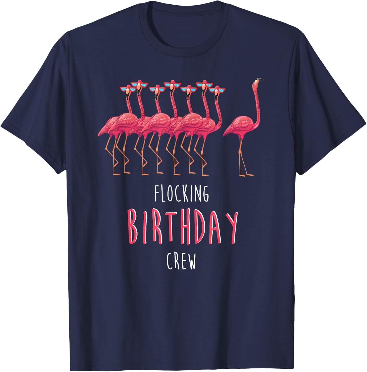 FLOCKING BIRTHDAY CREW Flamingo Birthday Crew Gift T-Shirt - T-Shirt | Navy