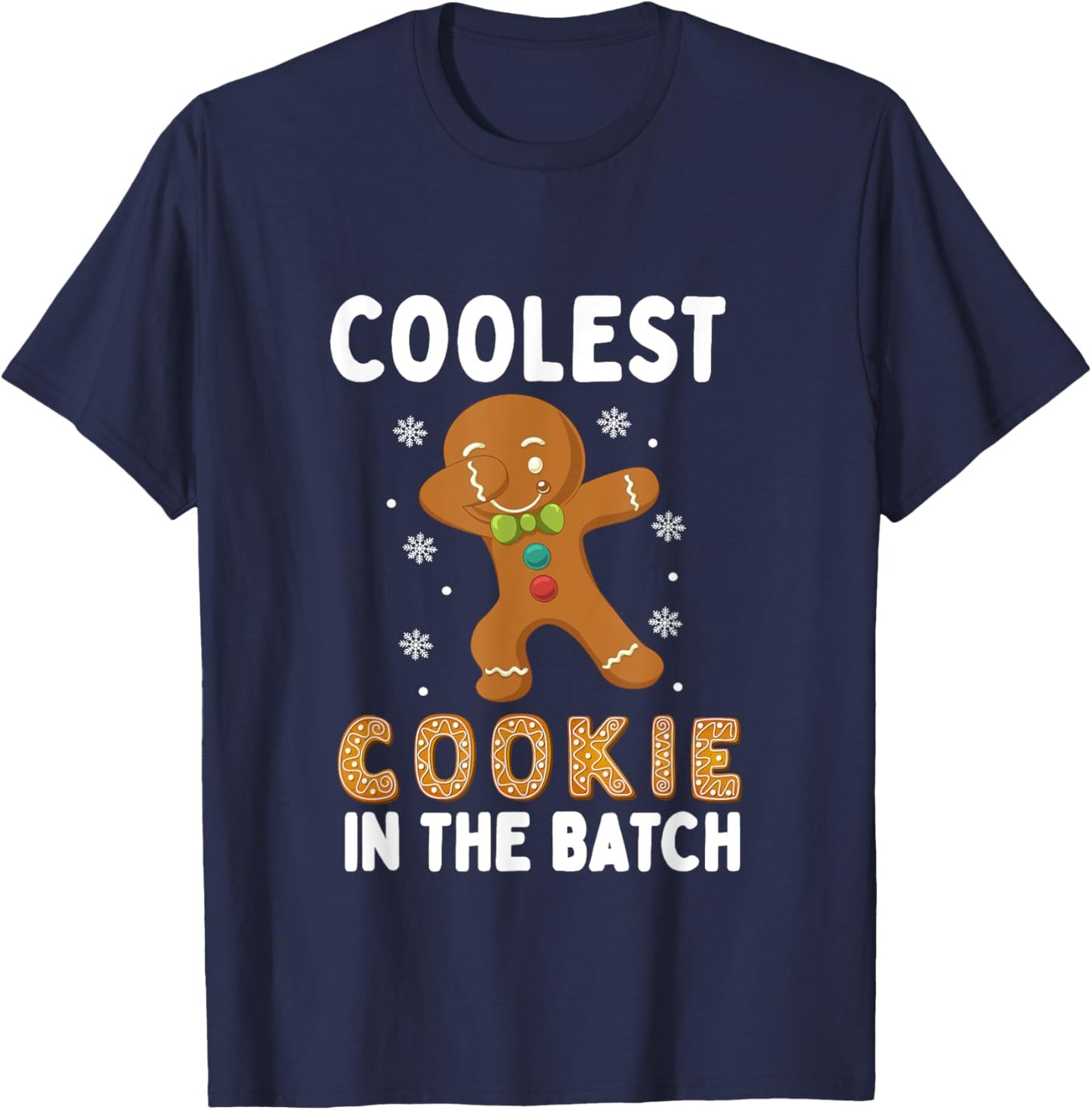 Coolest Cookie In The Batch Funny Dabbing Gingerbread T-Shirt - T-Shirt | Navy