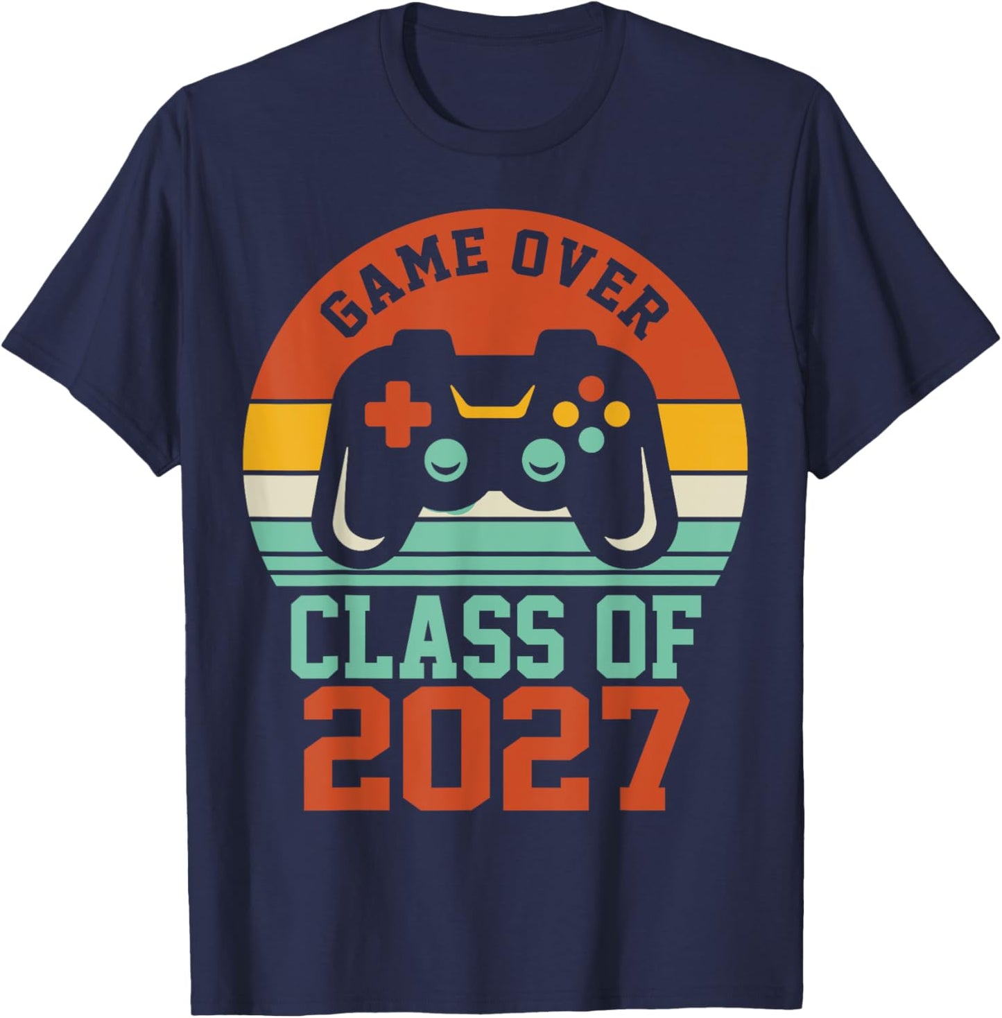 Game Over Class Of 2027 Shirt Student Senior 2027 Graduation T-Shirt - T-Shirt | Navy