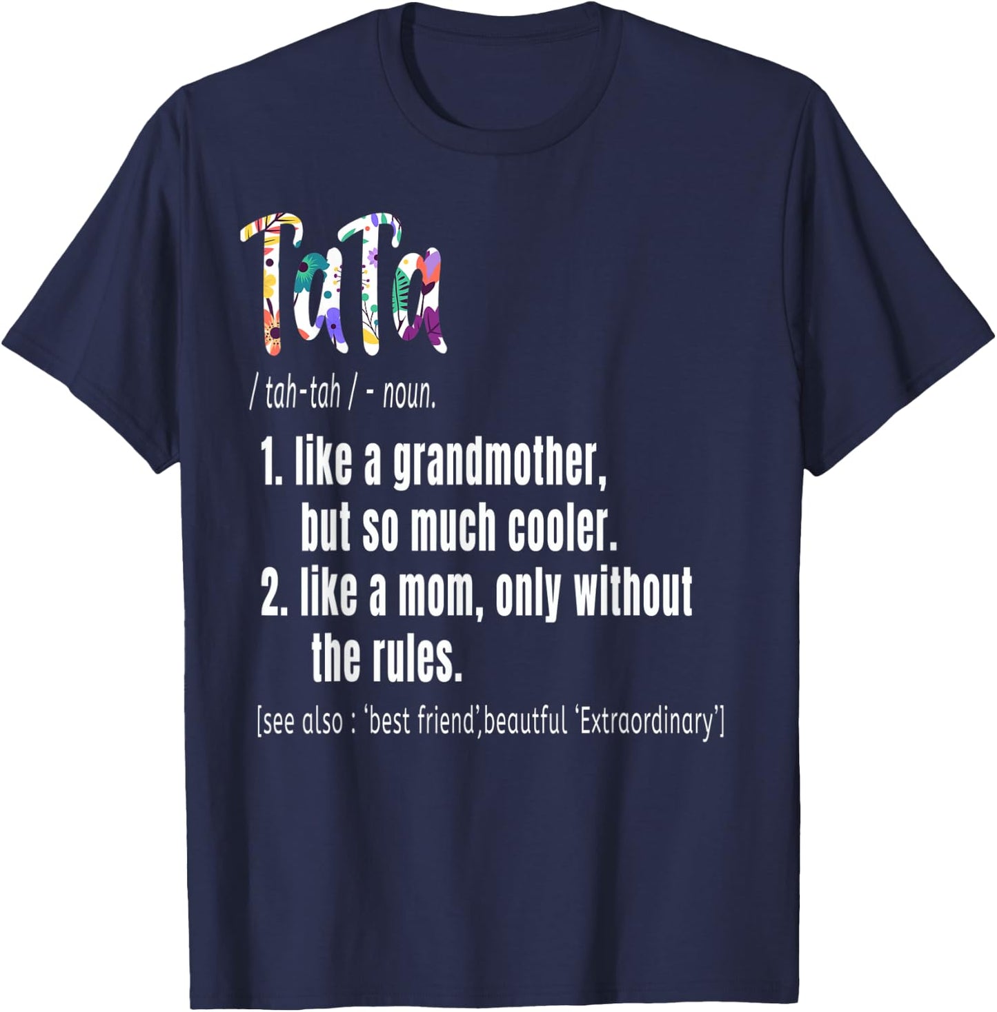TaTa Definition Mother's Day & Birthday gift Grandmother T-Shirt - T-Shirt | Navy