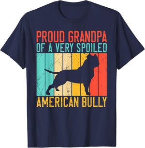 Proud Grandpa of a very spoiled American Bully T-Shirt - T-Shirt | Navy