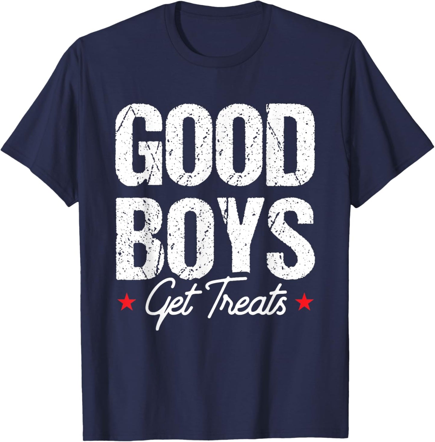 Good Boys Get Treats T-Shirt - T-Shirt | Navy