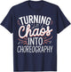Choreographer Musical Teacher Theatre Choreography T-Shirt - T-Shirt | Navy