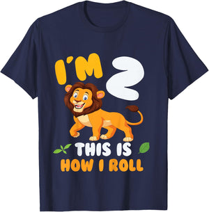 Im 2 This is How I Roll Lion 2nd Year Birthday Theme T-Shirt - T-Shirt | Navy